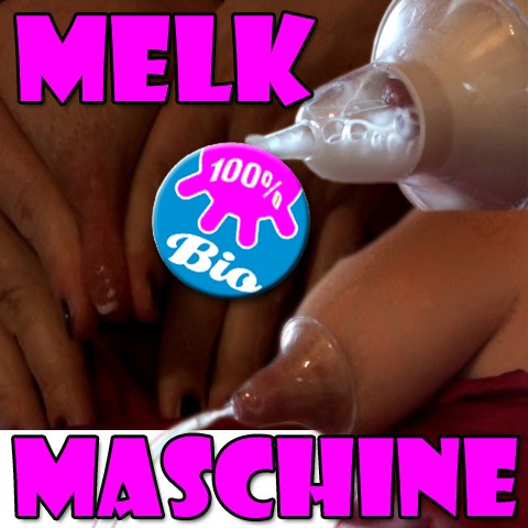 Tittenmilch abpumpen - Dicke Milch Titten mit Tittenmilch Melkmaschine melken